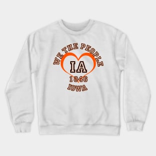 Show your Iowa pride: Iowa gifts and merchandise Crewneck Sweatshirt